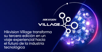 Tercera Edición Hikvision Village